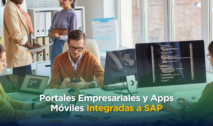Portales Empresariales y Apps Móviles Integradas a SAP