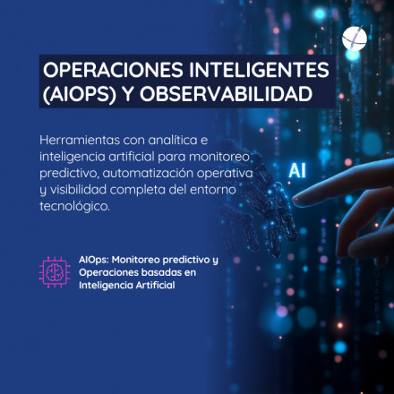 Operaciones Inteligentes (AIOps) y Observabilidad